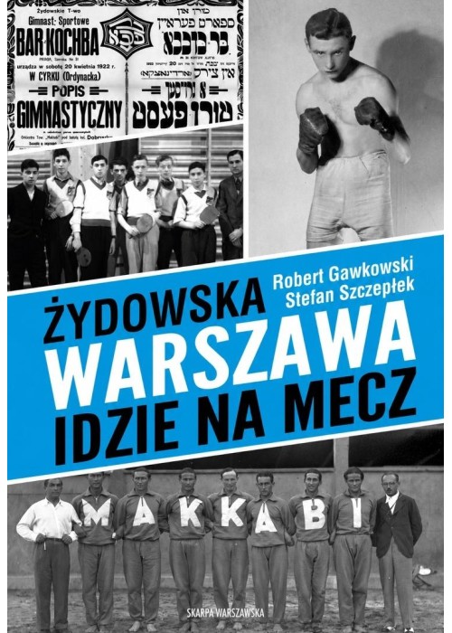 Żydowska Warszawa idzie na mecz