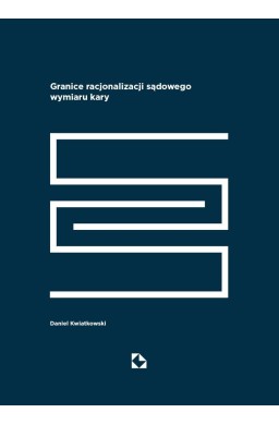 Granice racjonalizacji sadowego wymiaru kary