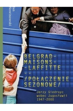 Belgrad - Maisons - Laffitte. Połączenie sezonowe