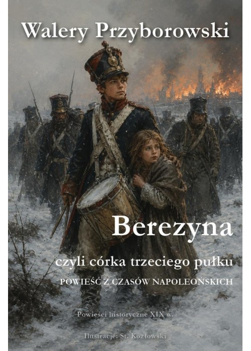 Berezyna, czyli córka trzeciego pułku