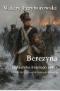 Berezyna, czyli córka trzeciego pułku
