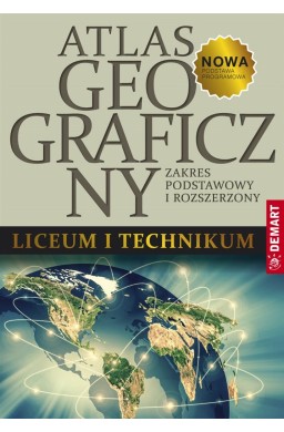 Atlas geograficzny ZP+ZR do LO i Technikum