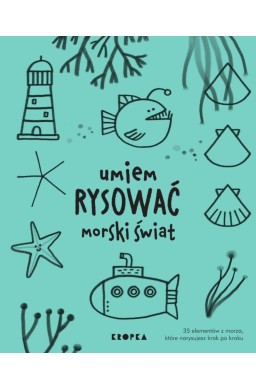 Umiem rysować morski świat
