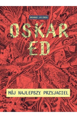 Oskar Ed. Mój najlepszy przyjaciel