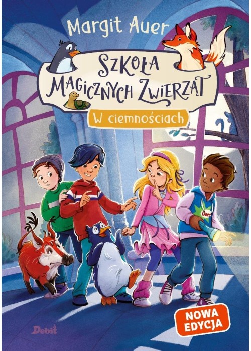 Szkoła magicznych zwierząt T.3 W ciemnościach