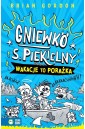 Gniewko S. Piekielny T.2 Wakacje to porażka