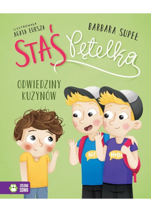 Staś Pętelka. Odwiedziny kuzynów