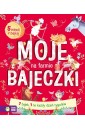 Moje bajeczki. Na farmie