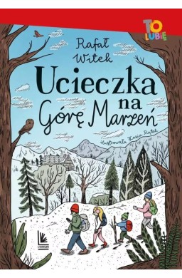 Ucieczka na Górę Marzeń w.2