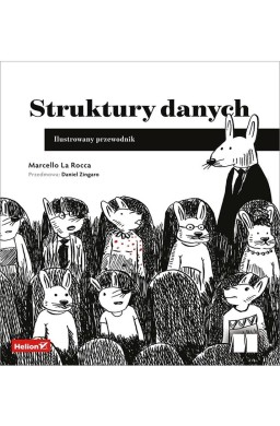 Struktury danych. Ilustrowany przewodnik