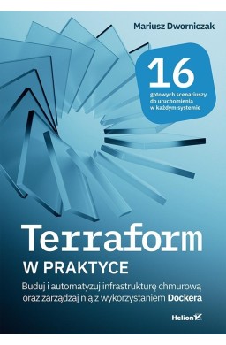 Terraform w praktyce. Buduj i automatyzuj...
