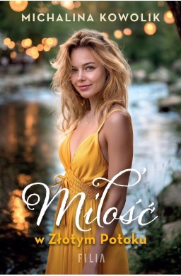Miłość w Złotym Potoku