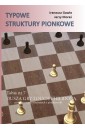 Typowe struktury pionkowe. Tabia nr 7 Dusza gry..