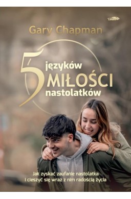 5 języków miłości nastolatków