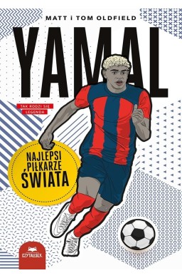 Yamal. Najlepsi piłkarze świata