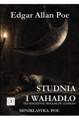 Miniklasyka. Studnia i wahadło