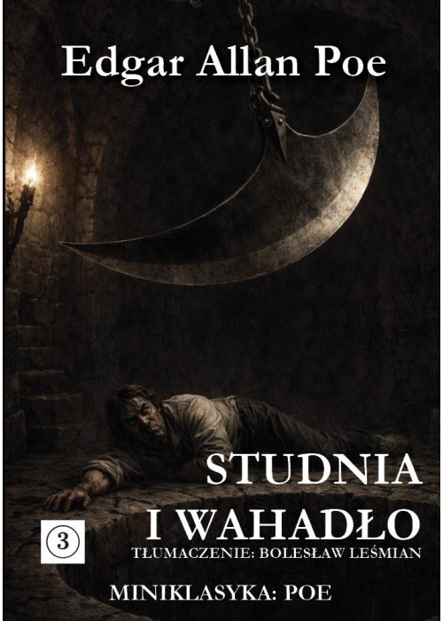 Miniklasyka. Studnia i wahadło