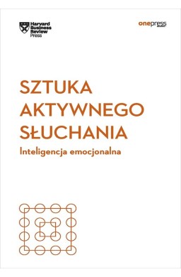 Sztuka aktywnego słuchania
