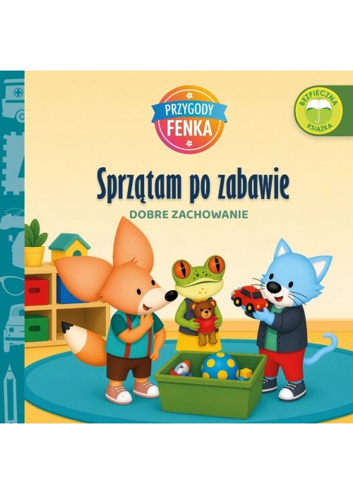 Przygody Fenka. Dobre zachowanie. Sprzątam po...