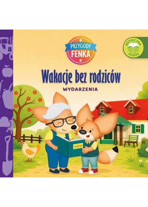 Przygody Fenka. Wydarzenia. Wakacje bez rodziców