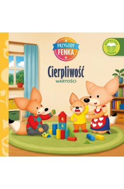 Przygody Fenka. Wartości. Cierpliwość
