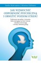 Jak wzmocnić odporność psychiczną i obniżyć..