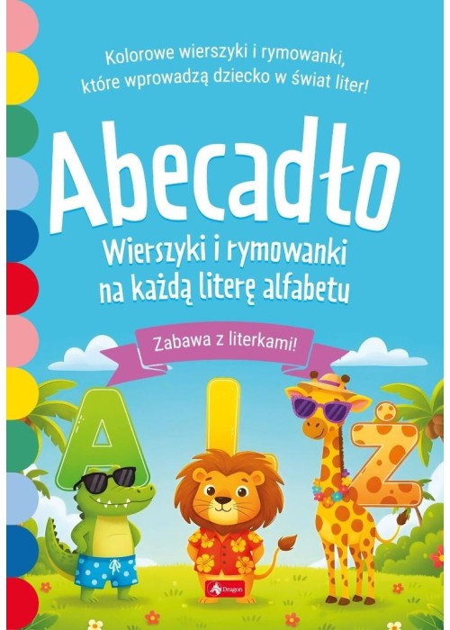 Abecadło. Wierszyki i rymowanki na każdą literę...