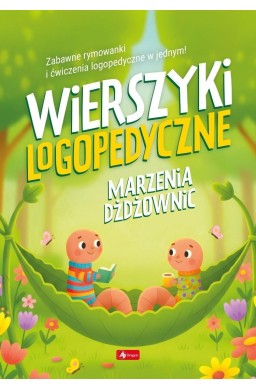 Wierszyki logopedyczne. Marzenie dżdżownic