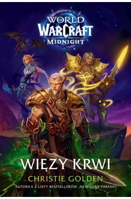 World of Warcraft: Więzy krwi