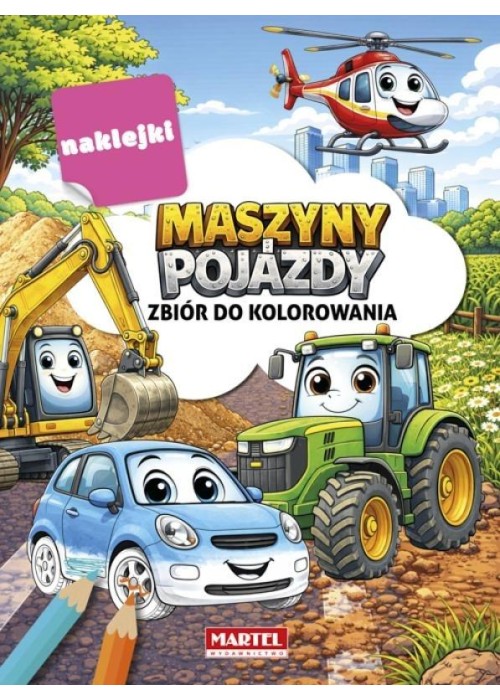 Maszyny i pojazdy. Zbiór do kolorowania