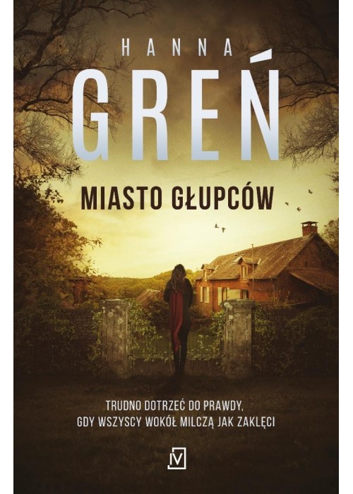 Dioniza Remańska T.4 Miasto głupców