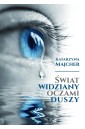 Świat widziany oczami duszy