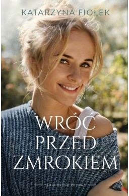 Wróć przed zmrokiem
