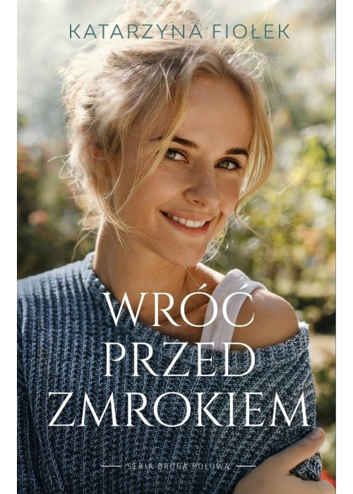 Wróć przed zmrokiem