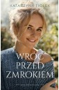 Wróć przed zmrokiem