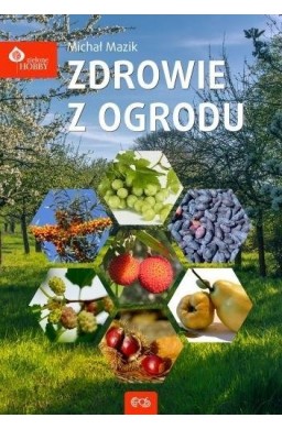 Zdrowie z ogrodu