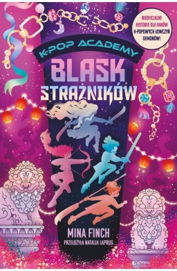 K-Pop Academy T.4 Blask strażników