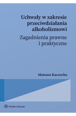 Uchwały w zakresie przeciwdziałania alkoholizmowi