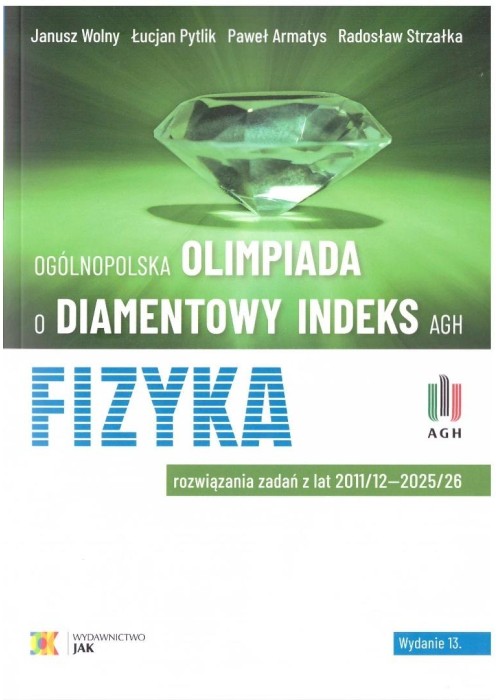 Olimpiada o diamentowy indeks AGH. Fizyka w.13