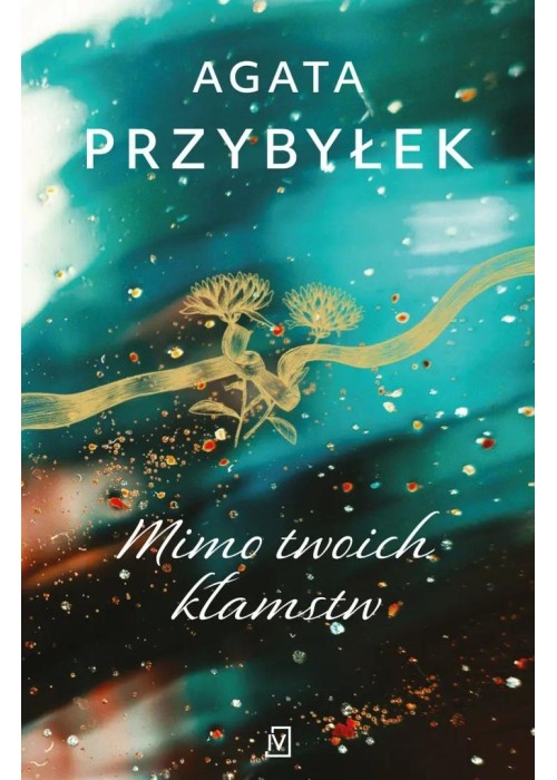 W tajemnicy T.2 Mimo twoich kłamstw w.2