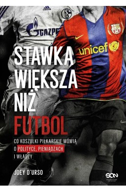 Stawka większa niż futbol. Co koszulki...