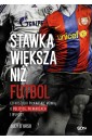 Stawka większa niż futbol. Co koszulki...