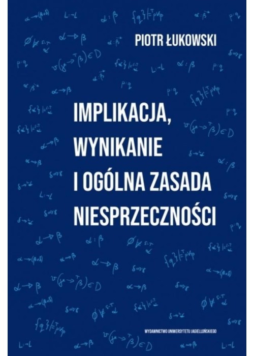 Implikacja, wynikanie i ogólna zasada..