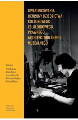 Uwarunkowania ochrony dziedzictwa kulturowego...