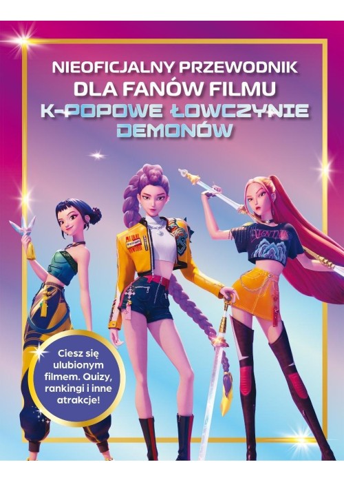 Nieoficjalny przewodnik dla fanów filmu K-popowe..