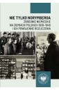 Nie tylko Norymberga... Zbrodnie niemieckie..