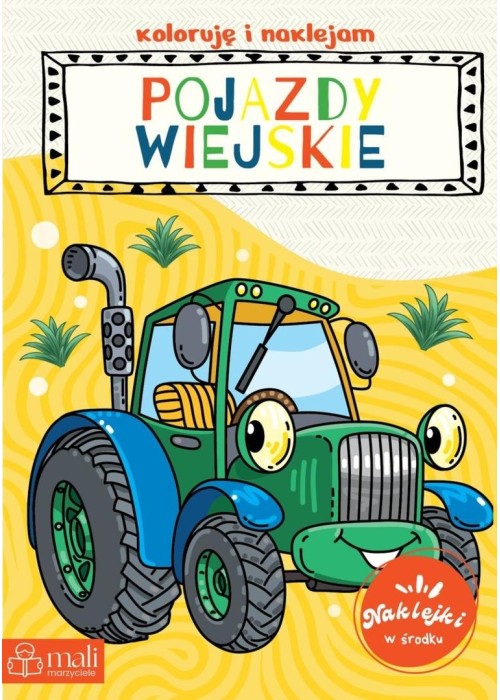 Koloruję i naklejam pojazdy wiejskie