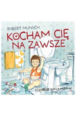 Kocham cię na zawsze