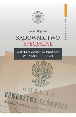 Sądownictwo specjalne w byłym zaborze pruskim..