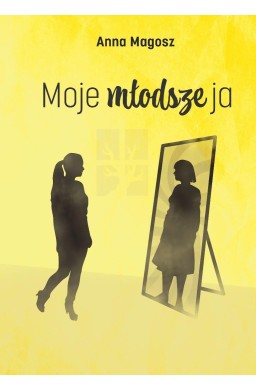 Moje młodsze ja